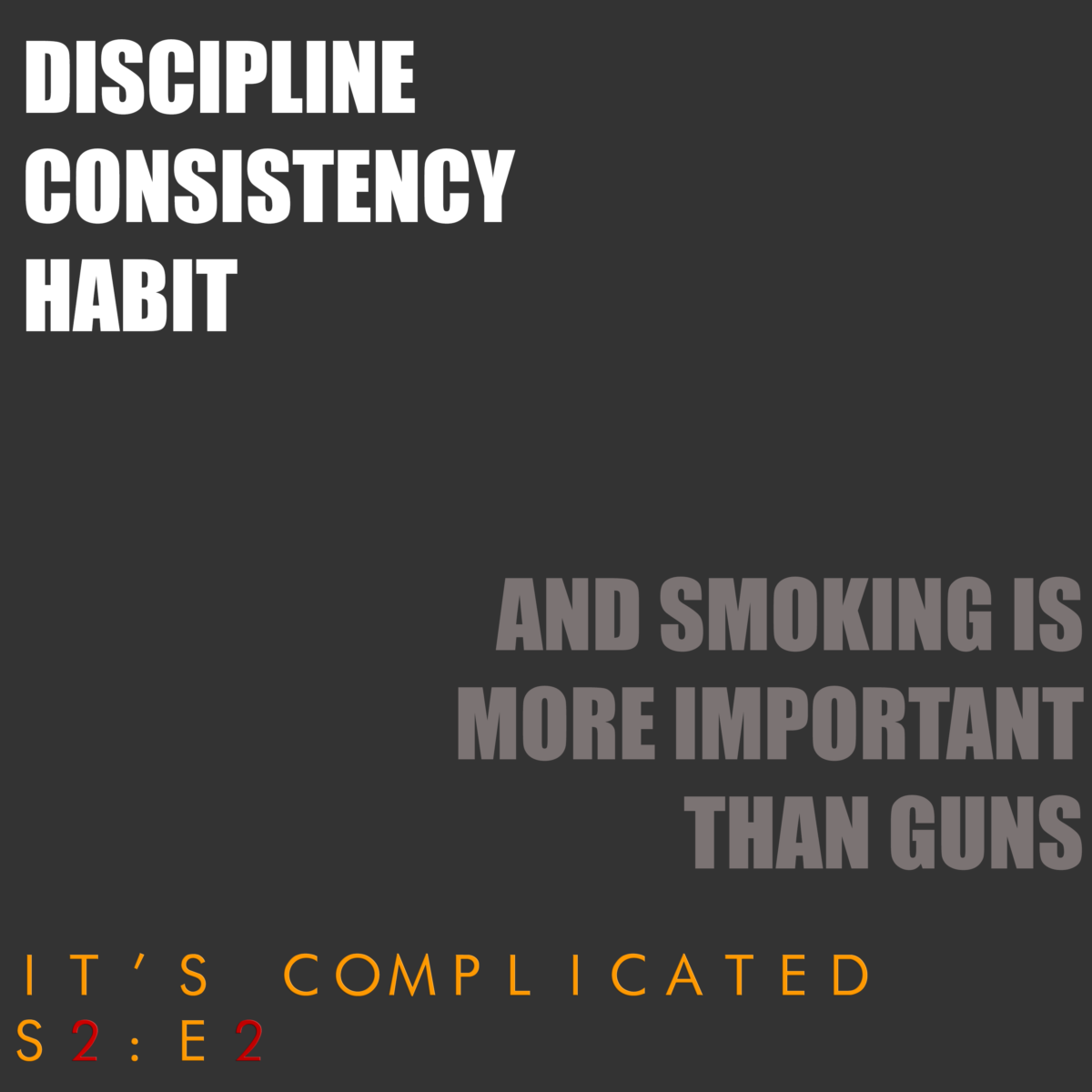 IT’S COMPLICATED S2E2